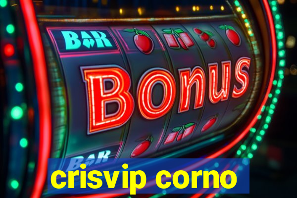 crisvip corno